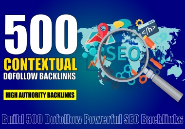 500 Dofollow Powerful SEO Backlinks