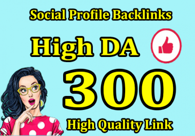 I will make you 300 social media profiles for high pr SEO backlinks