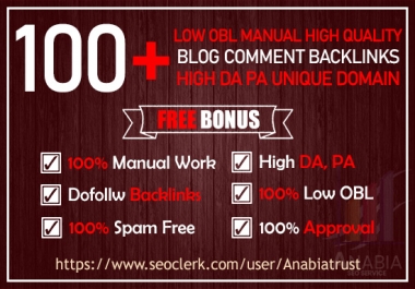 I will create 100+ Low OBL manual high quality comment backlinks using blog commenting high DA PA.