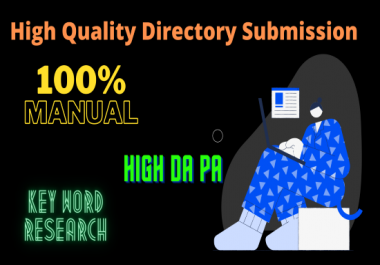 Create 50 directory submission on high DA PA sites 100 manually