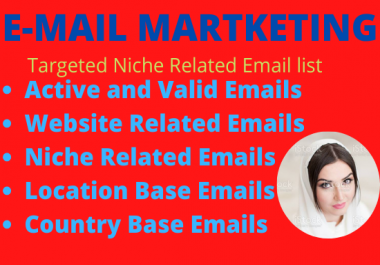 provide 5000+ niche related active email list for your business