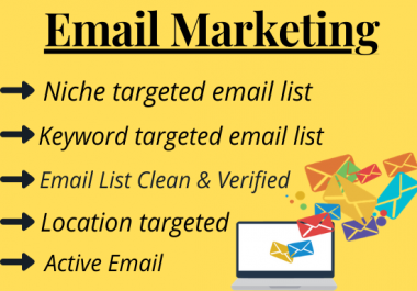 I will provide 5k niche targeted email list