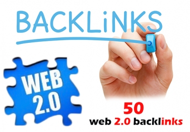 I will Create 50 high da WEB 2.0 dofollow backlinks