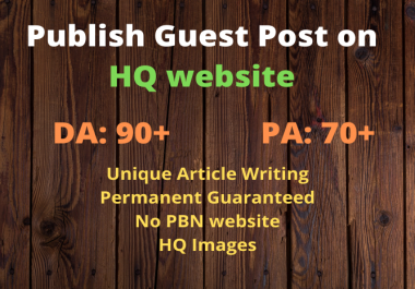 Publish Guest Post on DA 90+ sites with Permanent Post