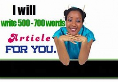 Unique 500-700 Words FOR YOU, YOUR Blog,  Your Website