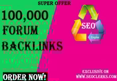 100,000 GSA SER Forum BACKLINKS for Google SEO ranking