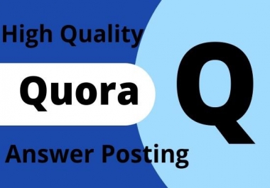 I will give you 20 distinctive Quora answer with backlink