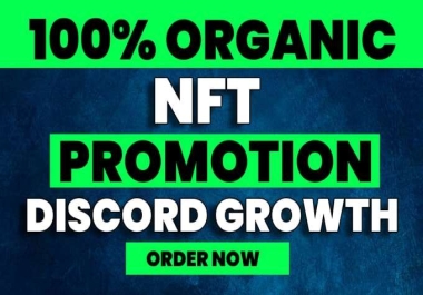 Do NFT Discord Server Promotion,  NfT promotion
