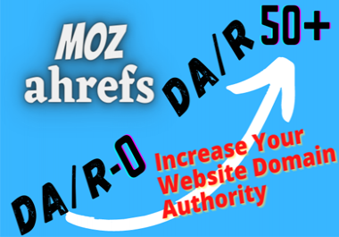 increase Domain Authority MOZ DA 30 plus