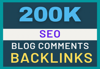 blast of 200k GSA ser SEO blog comments backlinks for boost your website