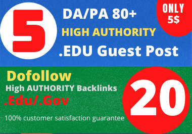 5 High DA Edu Guest Post+ 20 High Authority .Edu/.Gov Backlinks For $6