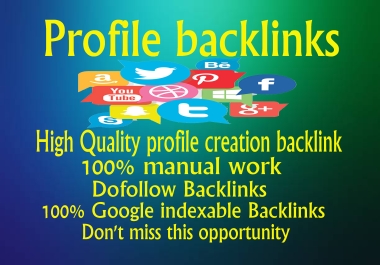 Provide 50 social profile creation Manual Backlinks DA80+