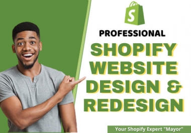 I will do shopify website redesign shopify design shopify store redesign,  website