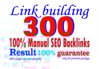 do 300 SEO backlinks white hat link building service for help google top ranking