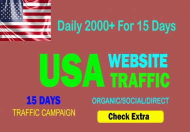 Daily 2000+USA TARGETED Organic Web Traffic to your website within 15 days.