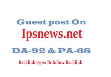 Able to post permanent article on Ipsnews. net DA-77 Dofollow backlinks