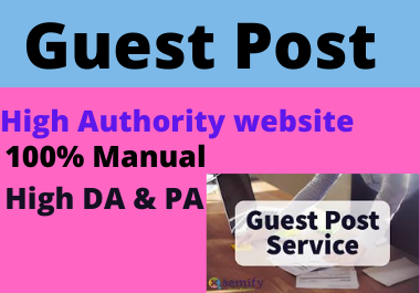 Write and publish 10 guest posts on High DA websites DA 50 plus permanent backlinks