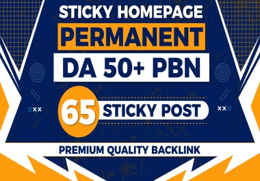 Boost Your SEO: 65 Sticky Post Backlinks from DA 50+ PBNs Top Quality Permanent Backlink