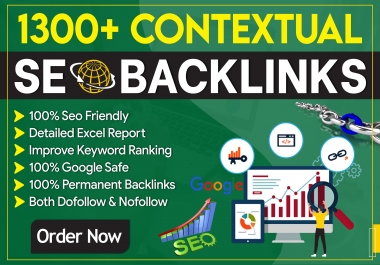 Build 1300 manual contextual dofollow backlinks service in SEO