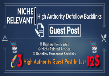 Write and Publish HQ 15 Niche Relevant Guest Posts on High DA websites with Dofollow Backlinks