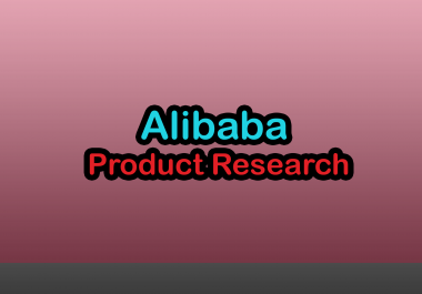 I will do Alibaba product research,  keyword research and product posting for you