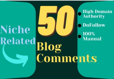 I will create manually 50 High authority Blog comments