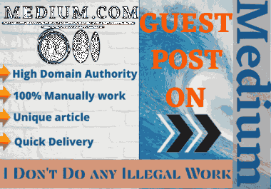I will build a high domain authority guest post on medium. com