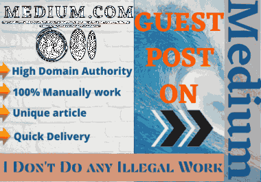 I will build a high domain authority guest post on medium.com