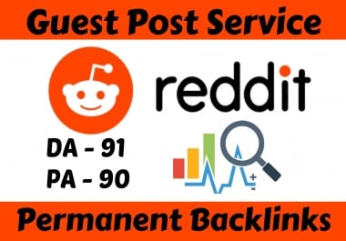 I Will Write And Publish 10 HQ Guest Post On Reddit With Google Index Guaranteed Backlinks