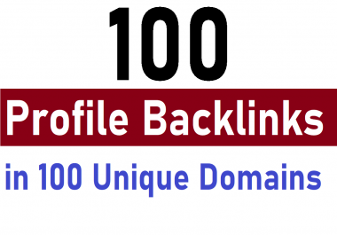 I will do manually 100 permanent Profile BackLinks in 100 unique domains