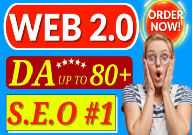 I will build 100 web 2 backlinks da 80