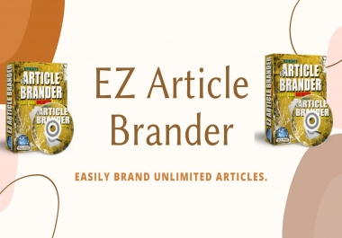 EZ Article Brander Easily Brand Unlimited Articles