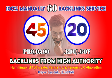 I will manually do 45 PR9 + 20 EDU/GOV Safe SEO High Pr Backlinks Best Results 2022