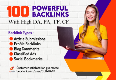 All in One - 100 Powerful SEO Backlinks with High DA,  PA,  TF,  CF Increase Google Ranking