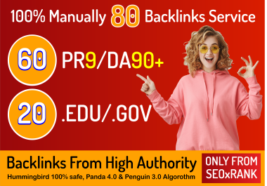 I will manually do 60 PR9 + 20 EDU/GOV Safe SEO High Pr Backlinks Best Results 2022