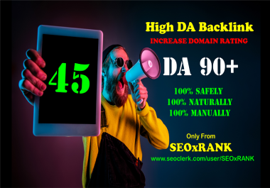 Authentic 45 DA90+ High DA SEO Backlinks to Increase Domain Rating 2021