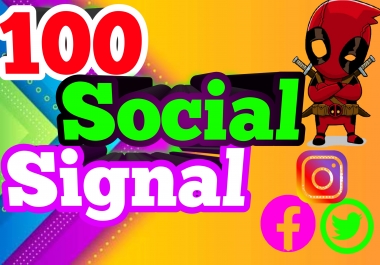 I do Most Powerful 100 Social Signals SEO Backlinks