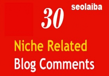I will do 30 niche nofollow blog comments high da pa