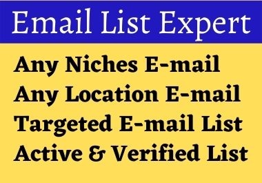 I will create an email list business niche lead for any email marketing