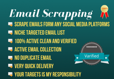 I will collect niche targeted verified email list.