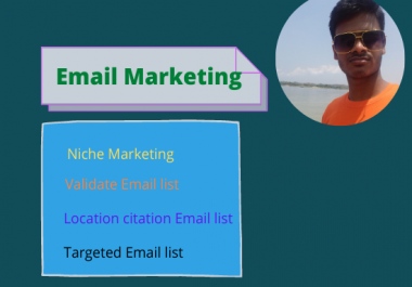 I will provide 3k verify email,  remove duplicate,  on targeted niche or location citation email list.