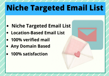 I will collect active and niche targeted email.