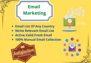 I will collect 5K active and niche targeted emails for your business