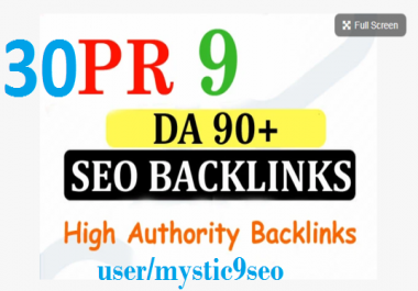 Create manual 30 high DA90+ PR9 and pr10 High Authority Backlinks