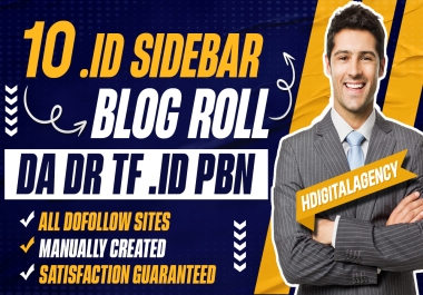 Get Powerful 10 .ID Sidebar Blogroll Permanent Homepage Dofollow PBN DA DR TF Backlinks 