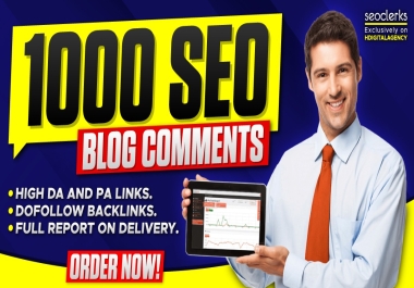 Manually Create 1000 Unique Domain Dofollow Blog Comments Backlinks on High DA PA Authority Sites