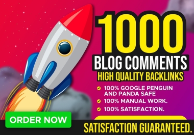 I will provide 1000 high Quality dofollow blog comments backlinks