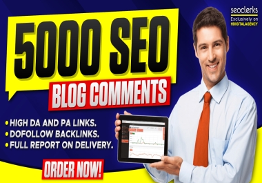 I will manually create 5000 Dofollow Blog Comments SEO backlinks
