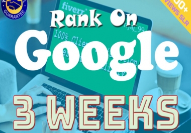 Rank top on Google within 21 days
