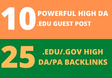10 High DA EDU Guest Post + 25 Edu/Gov Pr9 High Authority Profile Backlinks